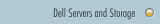 Dell Servers and Storage
